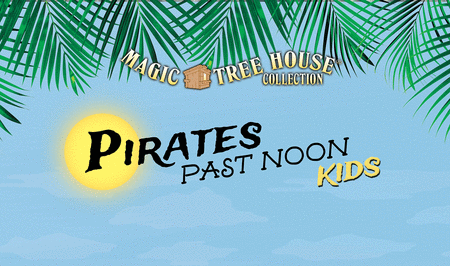 Magic Tree House: Pirates Past Noon KIDS image number null
