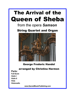 Book cover for The Arrival of the Queen of Sheba - String Quartet and Organ