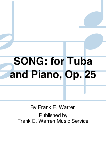Song: for Tuba and Piano, Op. 25