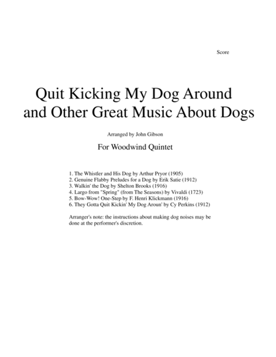 Quit Kicking My Dog Around and Other Great Music about Dogs for woodwind quintet image number null