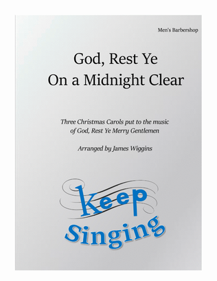 God, Rest Ye On a Midnight Clear