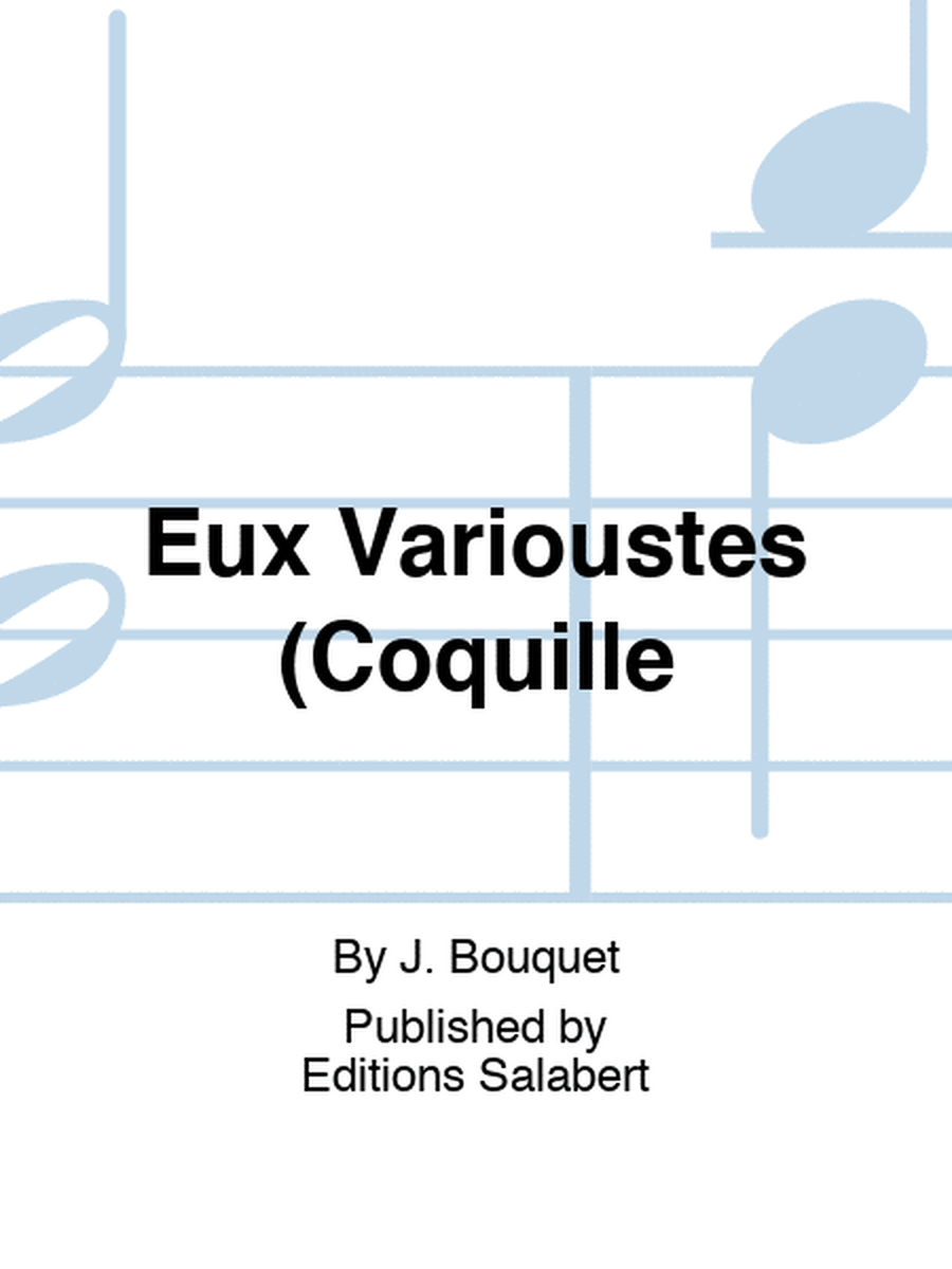 Eux Varioustes (Coquille