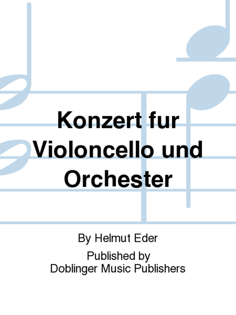 Konzert fur Violoncello und Orchester