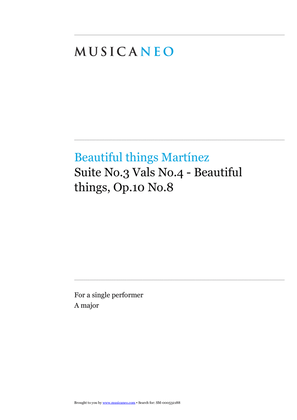 Suite No.3 Vals No.4-Beautiful things Op.10 No.8