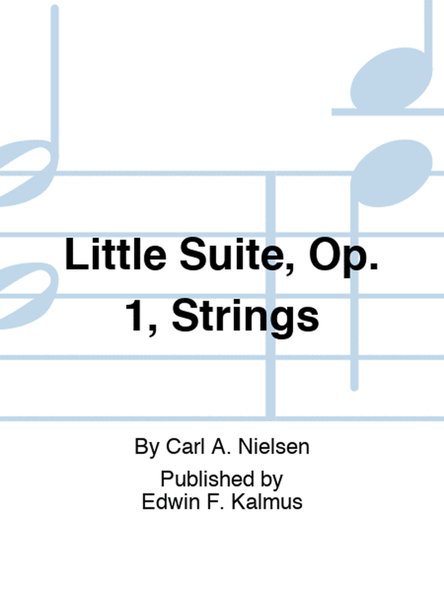 Little Suite, Op. 1, Strings