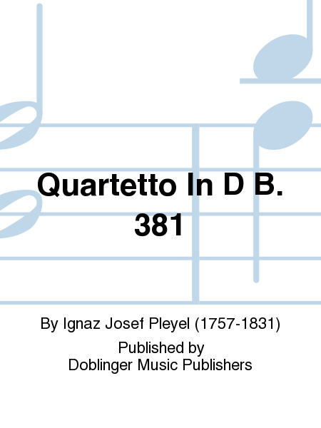 Quartetto in D B. 381