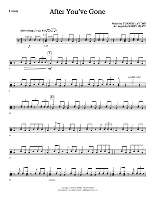 After You've Gone (from One Mo' Time) (arr. Kirby Shaw) - Drums
