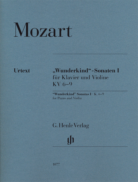 Wolfgang Amadeus Mozart – “Wunderkind” Sonatas, Volume 1, K6-9 by Wolfgang Amadeus Mozart Violin Solo - Sheet Music