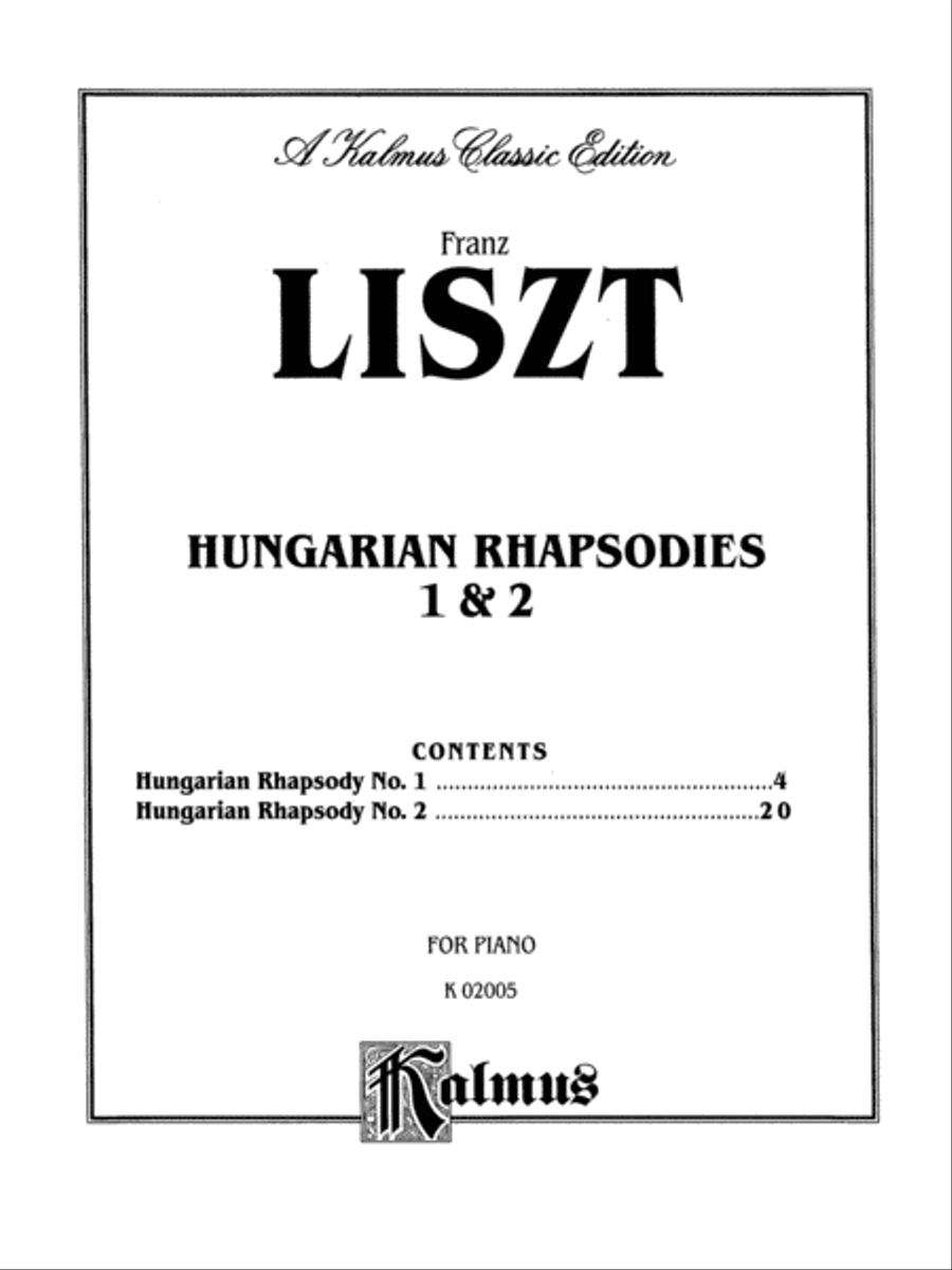 Hungarian Rhapsodies, Nos. 1 & 2