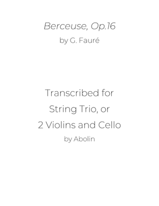 Book cover for Fauré: Berceuse, Op.16 - String Trio, or 2 Violins and Cello