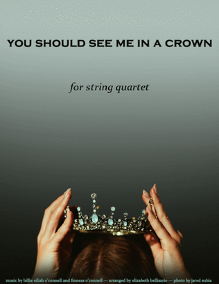 You Should See Me In A Crown
