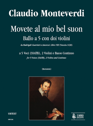 Movete al mio bel suon. Ballo a 5 con doi Violini (Madrigali Guerrieri. Libro VIII, No. 9) for 5 Voices (SSATB), 2 Violins and Continuo