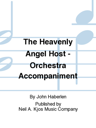 The Heavenly Angel Host - Orchestra Accompaniment