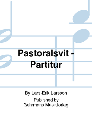 Pastoralsvit - Partitur
