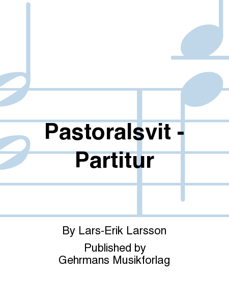 Pastoralsvit - Partitur