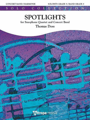 Spotlights Sc/pts For Saxophone Quartet And Concert Band