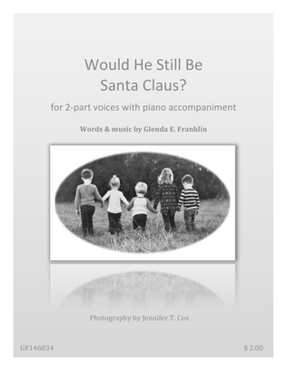 Book cover for Would He Still Be Santa Claus? (2-part)