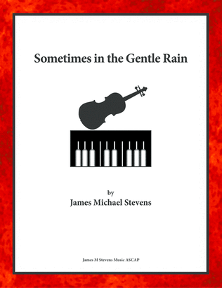 Sometimes in the Gentle Rain - Violin & Piano