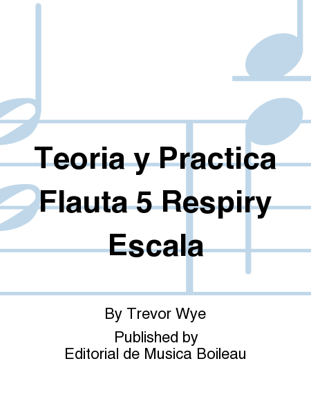 Teoria y Practica Flauta 5 Respiry Escala