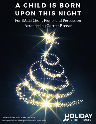 Book cover for A Child Is Born Upon This Night (SATB)