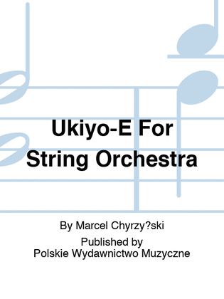 Ukiyo-E For String Orchestra