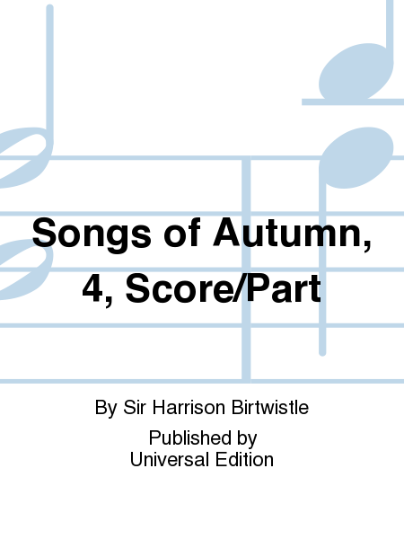 Songs Of Autumn, 4, Score/Part