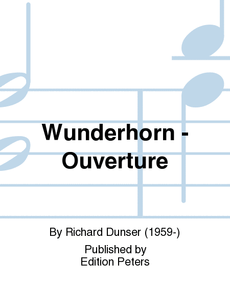 Wunderhorn - Ouverture