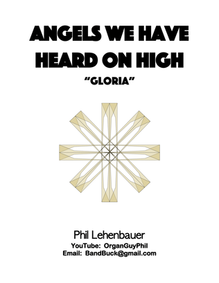 Book cover for Angels We Have Heard on High (Gloria), organ work by Phil Lehenbauer