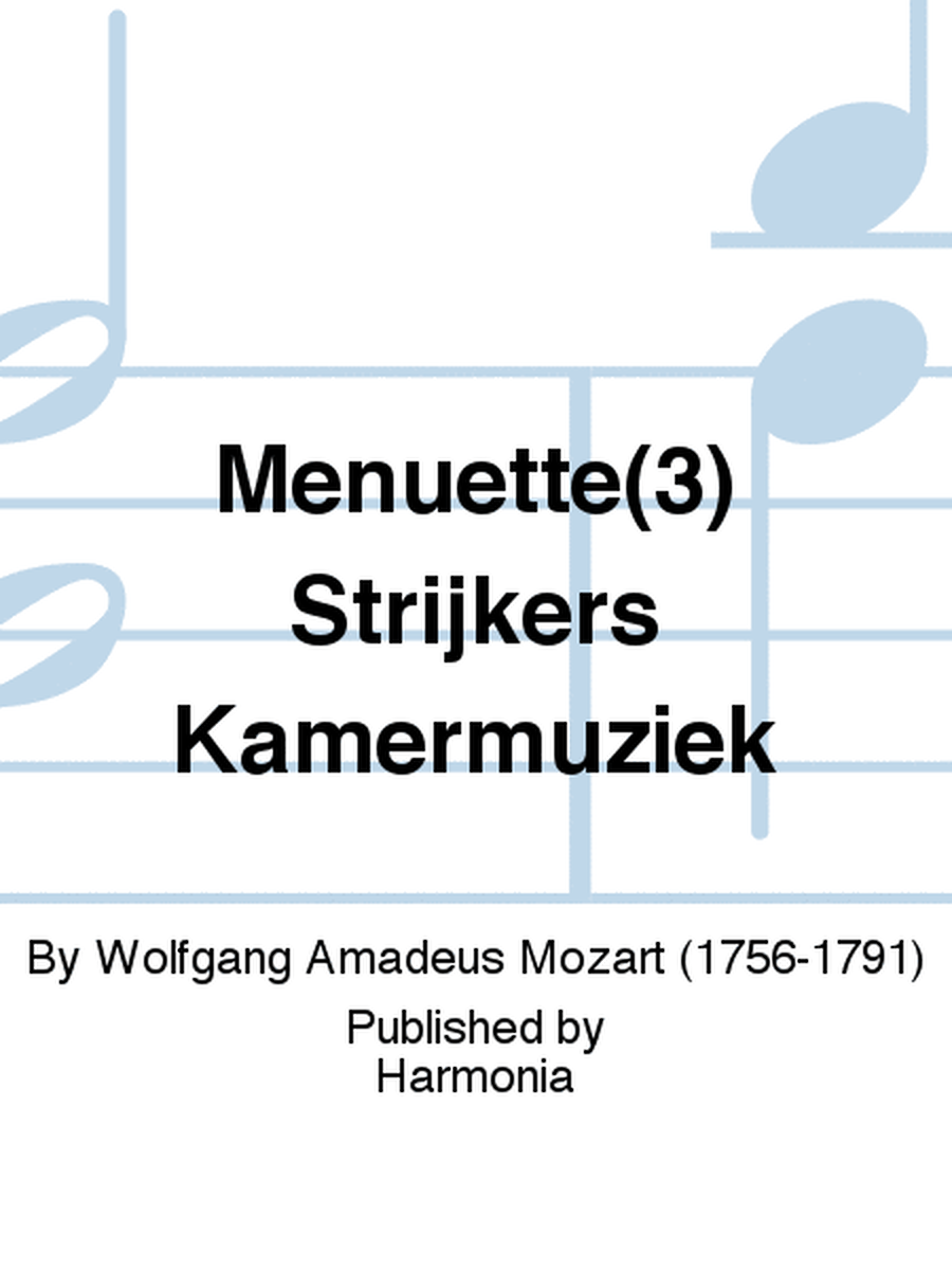 Menuette(3) Strijkers Kamermuziek