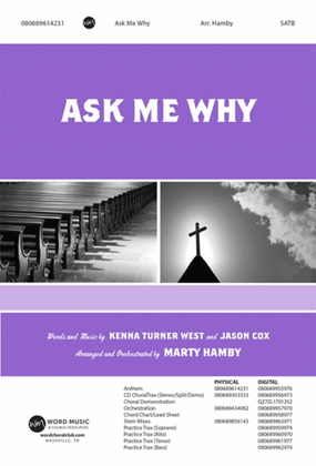 Ask Me Why - CD ChoralTrax