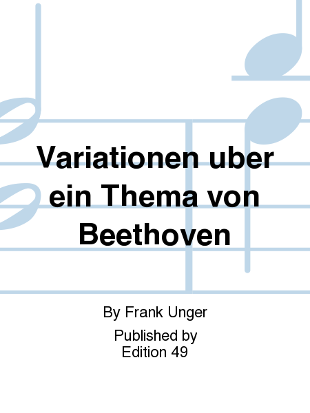 Variationen uber ein Thema von Beethoven