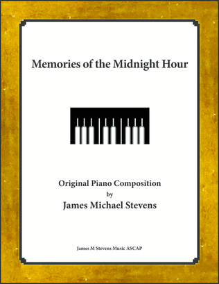 Memories of the Midnight Hour - Romantic Piano