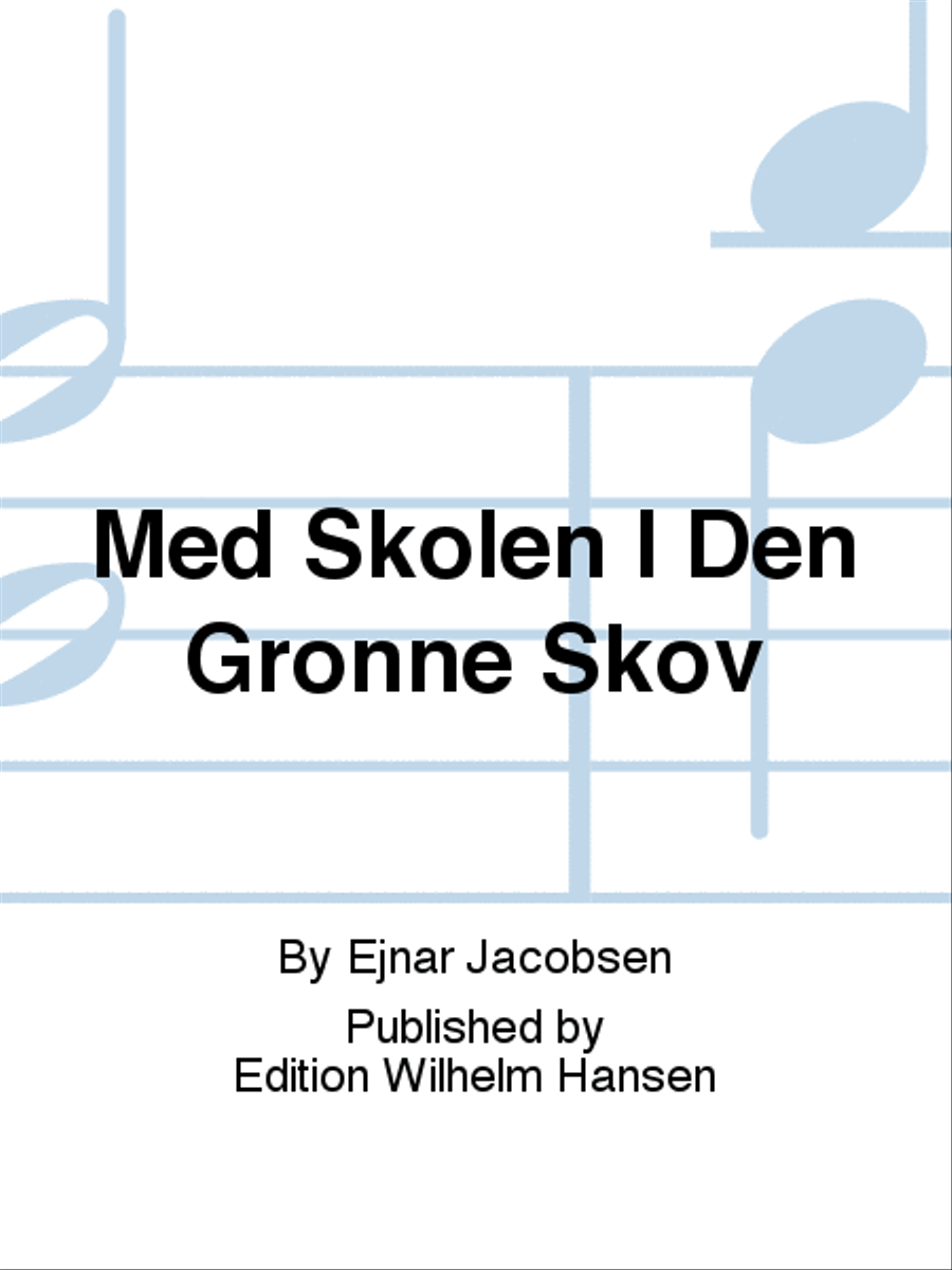 Med Skolen I Den Grønne Skov Choir scores gallery preview page 1