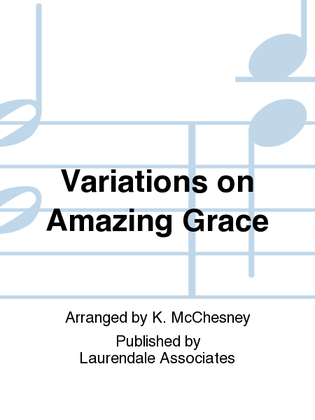 Variations on Amazing Grace