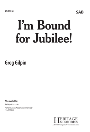 Book cover for I'm Bound for Jubilee!