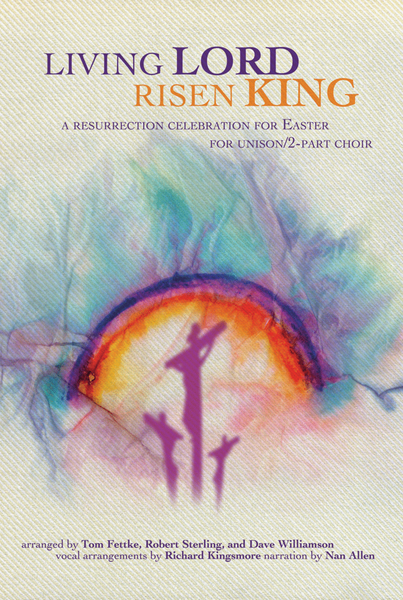 Living Lord, Risen King - Choral Book