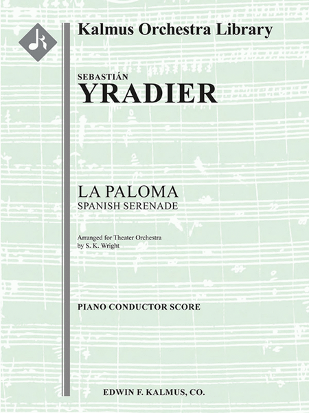 La Paloma, Spanish Serenade