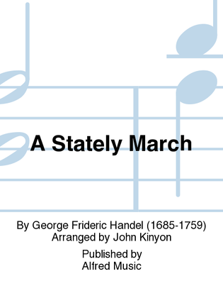 A Stately March