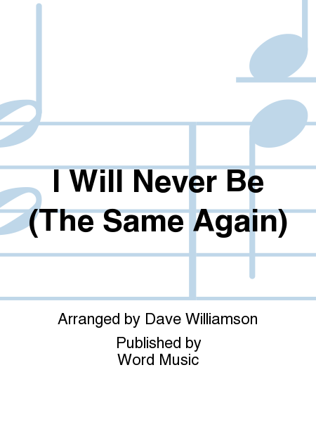 I Will Never Be (The Same Again) - Anthem image number null