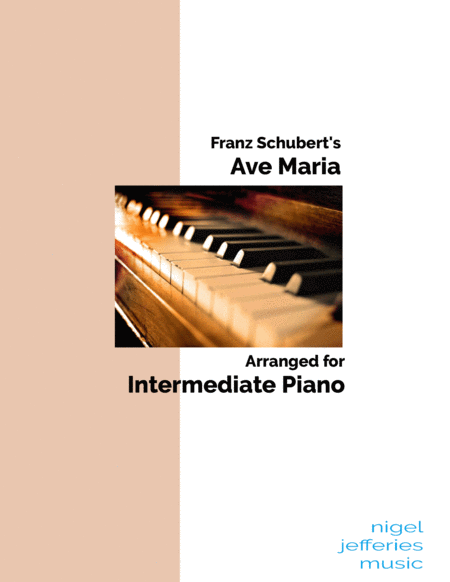 Schubert's Ave Maria arranged for intermediate piano image number null