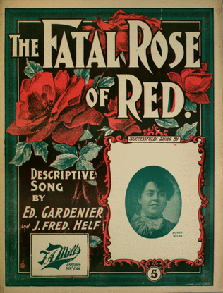 The Fatal Rose of Red. Descriptive Song