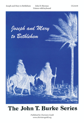 Joseph and Mary to Bethlehem