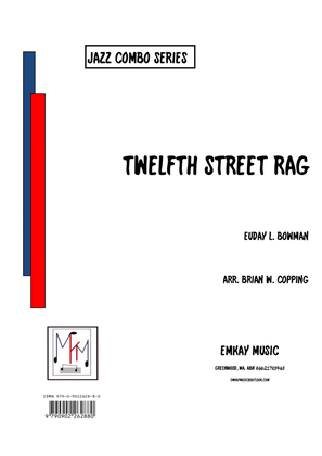 TWELFTH STREET RAG