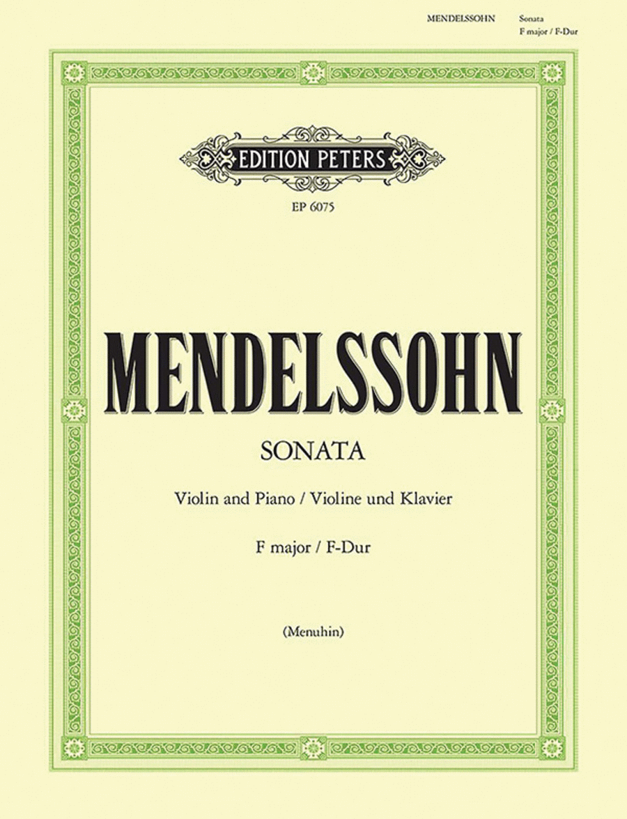 Felix Mendelssohn: Sonata For Violin And Piano
