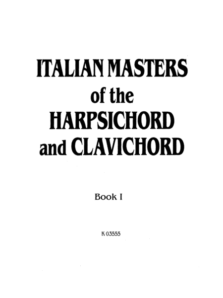 Italian Masters of the Harpsichord & Clavichord, Volume 1