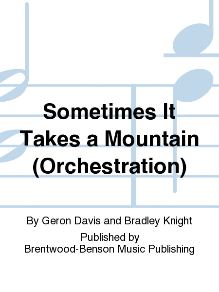 Sometimes It Takes a Mountain (Orchestration)