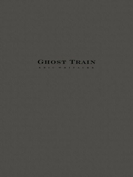 Ghost Train Trilogy - Complete Set (Three Movements) Score Only