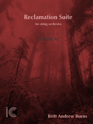 Reclamation Suite : for String Orchestra