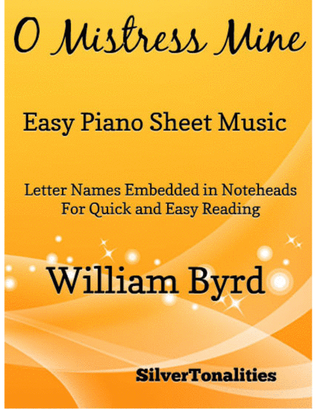 O Mistress Mine Easy Piano Sheet Music