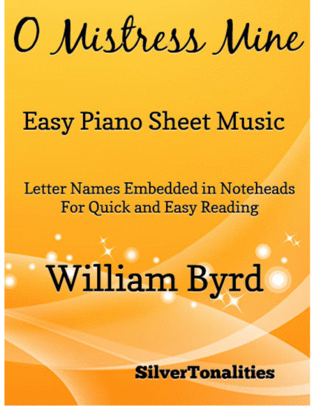 O Mistress Mine Easy Piano Sheet Music